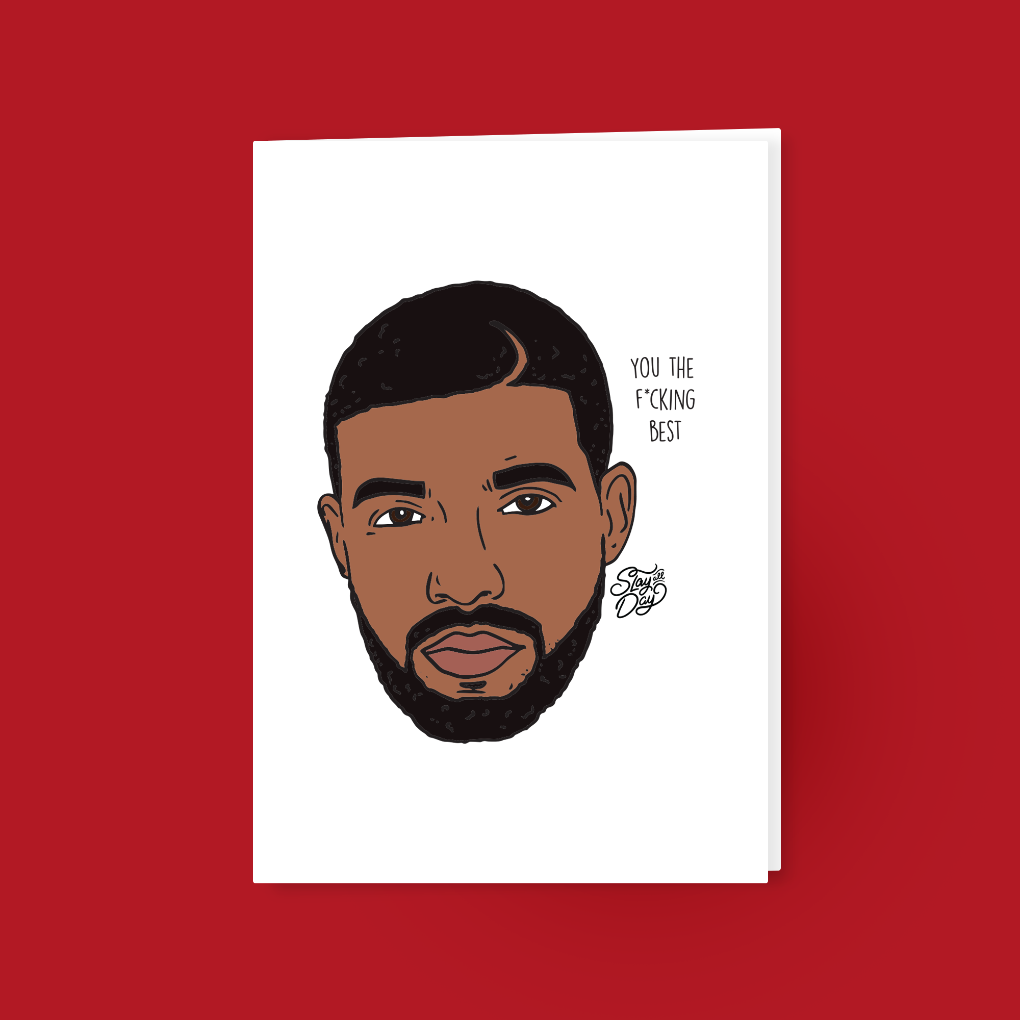 You the f*cking best! - Drake | Postcard